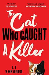 Kartonierter Einband The Cat Who Caught a Killer von L T Shearer