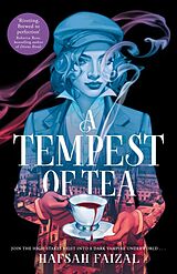 Kartonierter Einband A Tempest of Tea von Hafsah Faizal