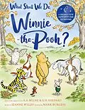 E-Book (epub) What Shall We Do, Winnie-the-Pooh? von Jeanne Willis