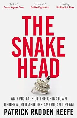 E-Book (epub) The Snakehead von Patrick Radden Keefe