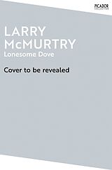 Kartonierter Einband Lonesome Dove von Larry McMurtry