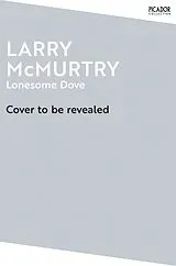 Kartonierter Einband Lonesome Dove von Larry McMurtry
