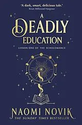 Kartonierter Einband A Deadly Education von Naomi Novik