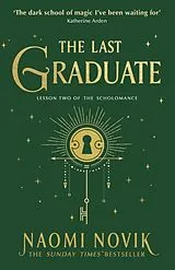 Kartonierter Einband The Last Graduate von Naomi Novik