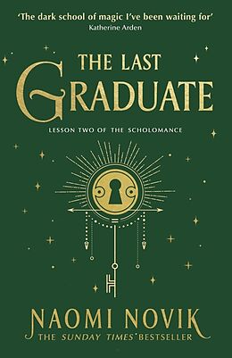 Kartonierter Einband The Last Graduate von Naomi Novik