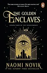 Kartonierter Einband The Golden Enclaves von Naomi Novik
