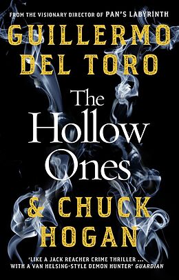 Couverture cartonnée The Hollow Ones de Guillermo Del Toro, Chuck Hogan
