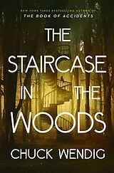 Fester Einband The Staircase in the Woods von Chuck Wendig