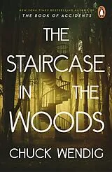 Kartonierter Einband The Staircase in the Woods von Chuck Wendig