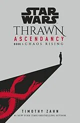 Kartonierter Einband Star Wars: Thrawn Ascendancy: Chaos Rising von Zahn Timothy