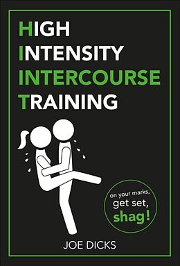 Couverture cartonnée HIIT: High Intensity Intercourse Training de Joe Dicks