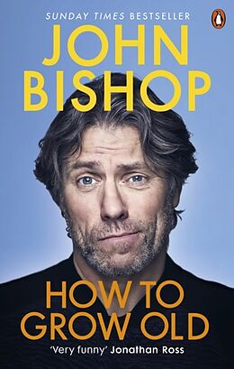 Couverture cartonnée How to Grow Old de John Bishop