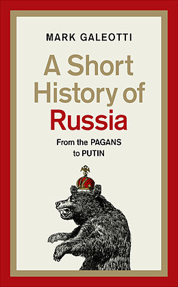 Livre Relié A Short History of Russia de Mark Galeotti