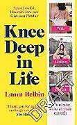 Couverture cartonnée Knee Deep in Life de Laura Belbin