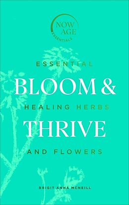 Livre Relié Bloom & Thrive de Brigit Anna McNeill