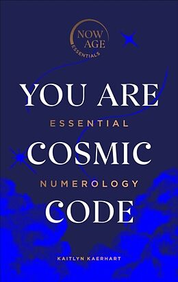 Livre Relié You Are Cosmic Code de Kaitlyn Kaerhart