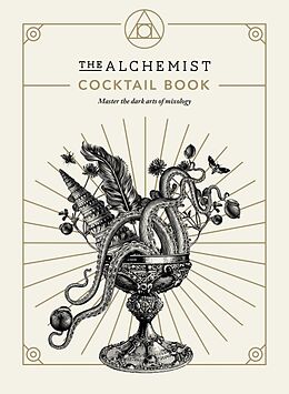 Livre Relié The Alchemist Cocktail Book de The Alchemist