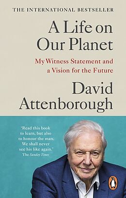 Couverture cartonnée A Life on Our Planet de David Attenborough, Jonnie Hughes