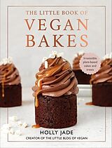 Fester Einband The Little Book of Vegan Bakes von Holly Jade