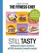 Fester Einband The Fitness Chef: Still Tasty von Graeme Tomlinson
