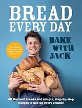 Livre Relié BAKE WITH JACK  Bread Every Day de Jack Sturgess