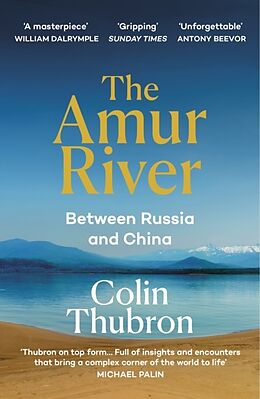 Couverture cartonnée The Amur River de Colin Thubron