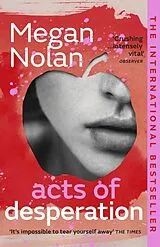 Kartonierter Einband (Kt) Acts of Desperation von Megan Nolan