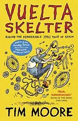 Kartonierter Einband Vuelta Skelter von Tim Moore