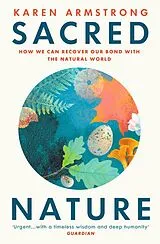Kartonierter Einband Sacred Nature von Karen Armstrong