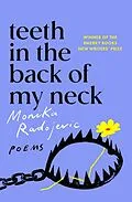 E-Book (epub) Teeth in the Back of my Neck von Monika Radojevic