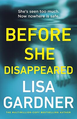 Couverture cartonnée Before She Disappeared de Lisa Gardner