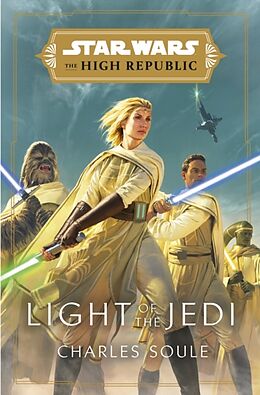 Couverture cartonnée Star Wars: Light of the Jedi (The High Republic) de Charles Soule