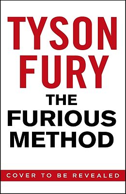 Couverture cartonnée The Furious Method de Tyson Fury