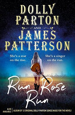 Couverture cartonnée Run Rose Run de Dolly Parton, James Patterson