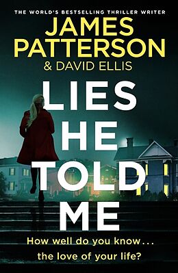 Couverture cartonnée Lies He Told Me de James Patterson