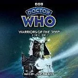 Audio CD (CD/SACD) Doctor Who: Warriors of the Deep von Dicks Terrance