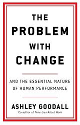 Couverture cartonnée The Problem With Change de Ashley Goodall