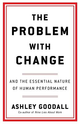 Couverture cartonnée The Problem With Change de Ashley Goodall