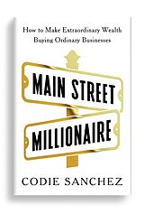Kartonierter Einband Main Street Millionaire von Codie Sanchez