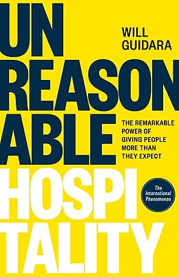 Kartonierter Einband Unreasonable Hospitality von Will Guidara