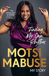 Livre Relié Finding My Own Rhythm de Motsi Mabuse