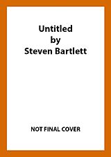 Couverture cartonnée [The Second Book by Steven Bartlett  Keep it to Yourself] de Steven Bartlett