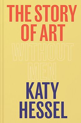 Livre Relié The Story of Art without Men de Katy Hessel