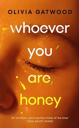 E-Book (epub) Whoever You Are, Honey von Olivia Gatwood