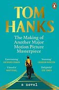 E-Book (epub) Making of Another Major Motion Picture Masterpiece von Tom Hanks