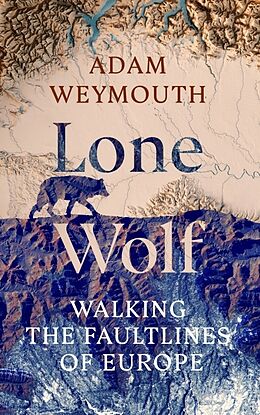 Livre Relié Lone Wolf de Weymouth Adam