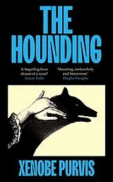 Broschiert The Hounding von Xenobe Purvis