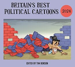 Couverture cartonnée Britain's Best Political Cartoons 2024 de Benson Tim