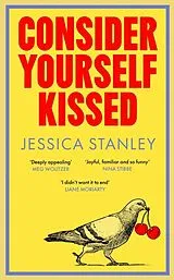 Kartonierter Einband Consider Yourself Kissed von Jessica Stanley