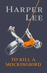 Fester Einband To Kill A Mockingbird von Harper Lee